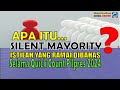 Apa itu silent mayority  ramai diperbincangkan selama quick couunt pilpres 2024