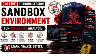 Sandbox Environment for Malware Analysis | Live Practical Training Session #malwareanalysis