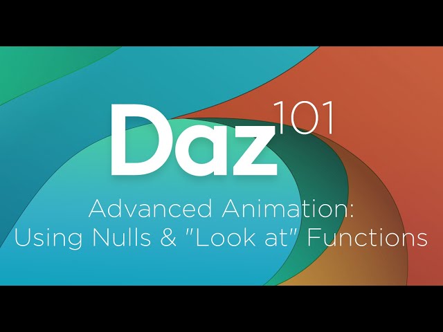 Daz 3D Tutorial: Advanced Animation: Using nulls & "look at" functions