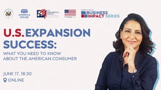 U.S. Expansion Success: What You Need to Know About the American Consumer
