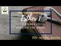 Esther 1   esv  dramatized audio