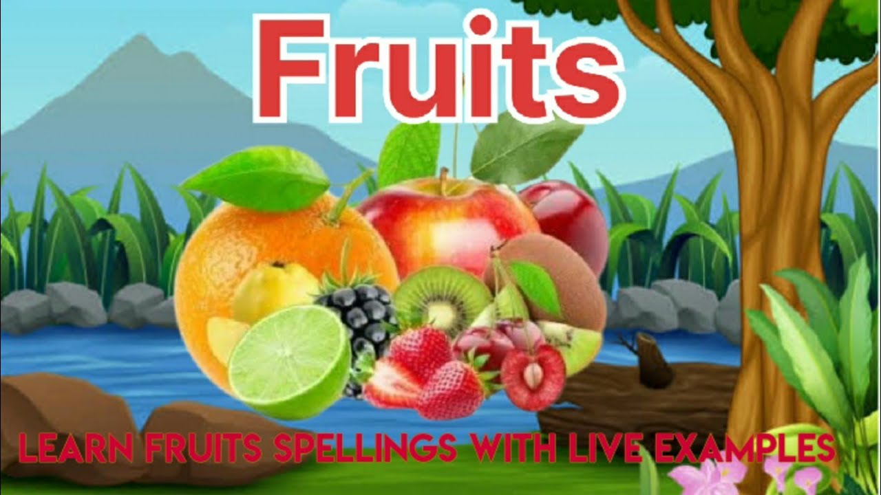Fruits With Live Examples| Learn Fruits| Fruits Name| kids learning videos| kid Video 