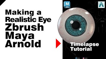 Making a Realistic Eye using Zbrush, Maya & Arnold Renderer | Timelapse