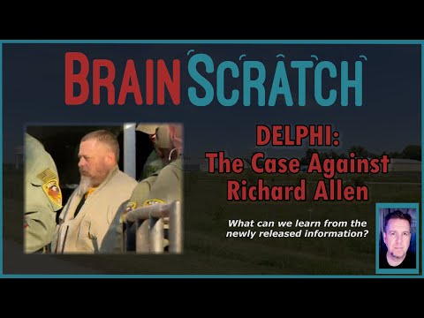 DELPHI: The Case Against Richard Allen - Abigail Williams, Liberty German | Brainscratch