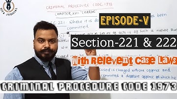 Charge: Section-221 & 222 Of Criminal Procedure Code 1973