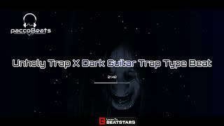 [Free]Unholy Trap X Dark Guitar Trap Type Beat 2025/Free Rap Instrumental