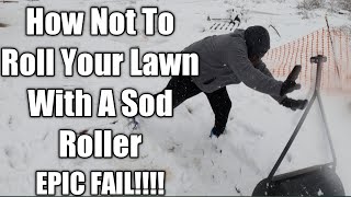 So you want to smooth your lawn using a sod roller.....