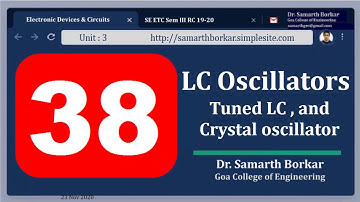 HIGHLIGHTS - 38| Tuned LC Oscillator | Crystal Oscillator| RC 2019-20 | Dr. Samarth Borkar