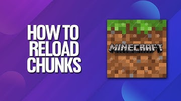 How To Reload Chunks In Minecraft Tutorial