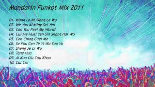 Mandarin Funkot Mix 2011