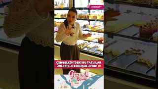 Çengelköydeki Bu Tatlılar Ünleriyle Konuşuluyor - Gezmek Olsun