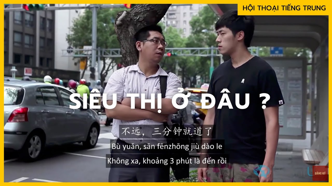 Luyện nghe hội thoại TIẾNG TRUNG : Siêu thị ở đâu ? |... - youtube
