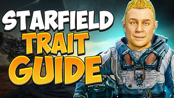Starfield Trait Guide