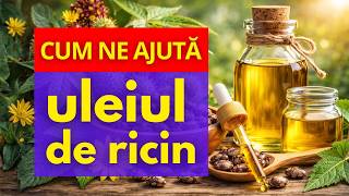 Uleiul De Ricin Ne Ajută