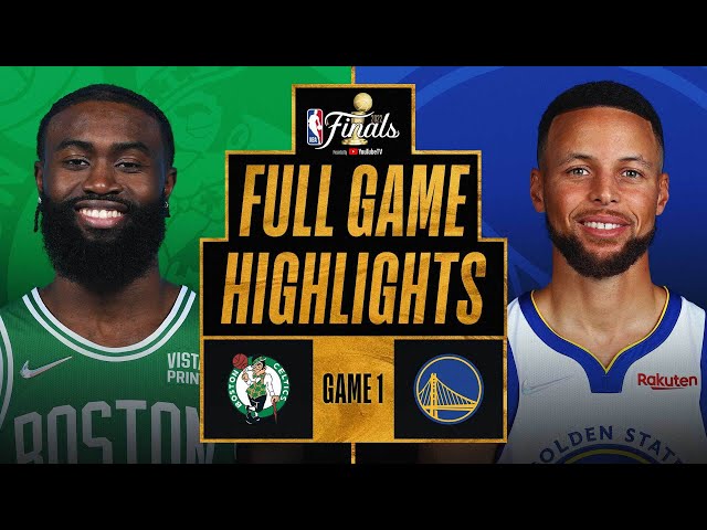 Boston Celtics Golden State Warriors Game 1 NBA Finals - CelticsBlog