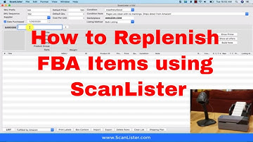 How to Replenish Amazon FBA Items with ScanLister