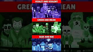 Incredibox Sprunki Green And Mean Vs Blue And Rue Vs Violet And Violent Mix Version