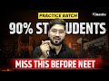The NEET Practice system NO ONE TOLD You About | Complete NEET 2026 Roadmap | iQuanta NEET