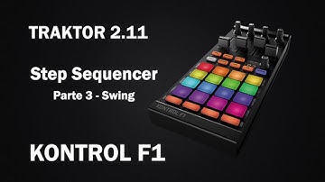 Usar o Swing do Step Sequencer Traktor 2.11