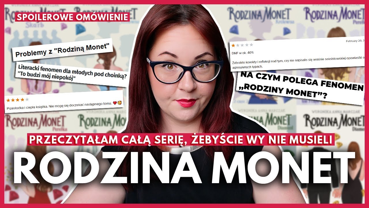 CZYTAM CAŁĄ SERIĘ RODZINA MONET, ŻEBYŚCIE WY NIE MUSIELI | spoilerowe omówienie serii, toksyczność