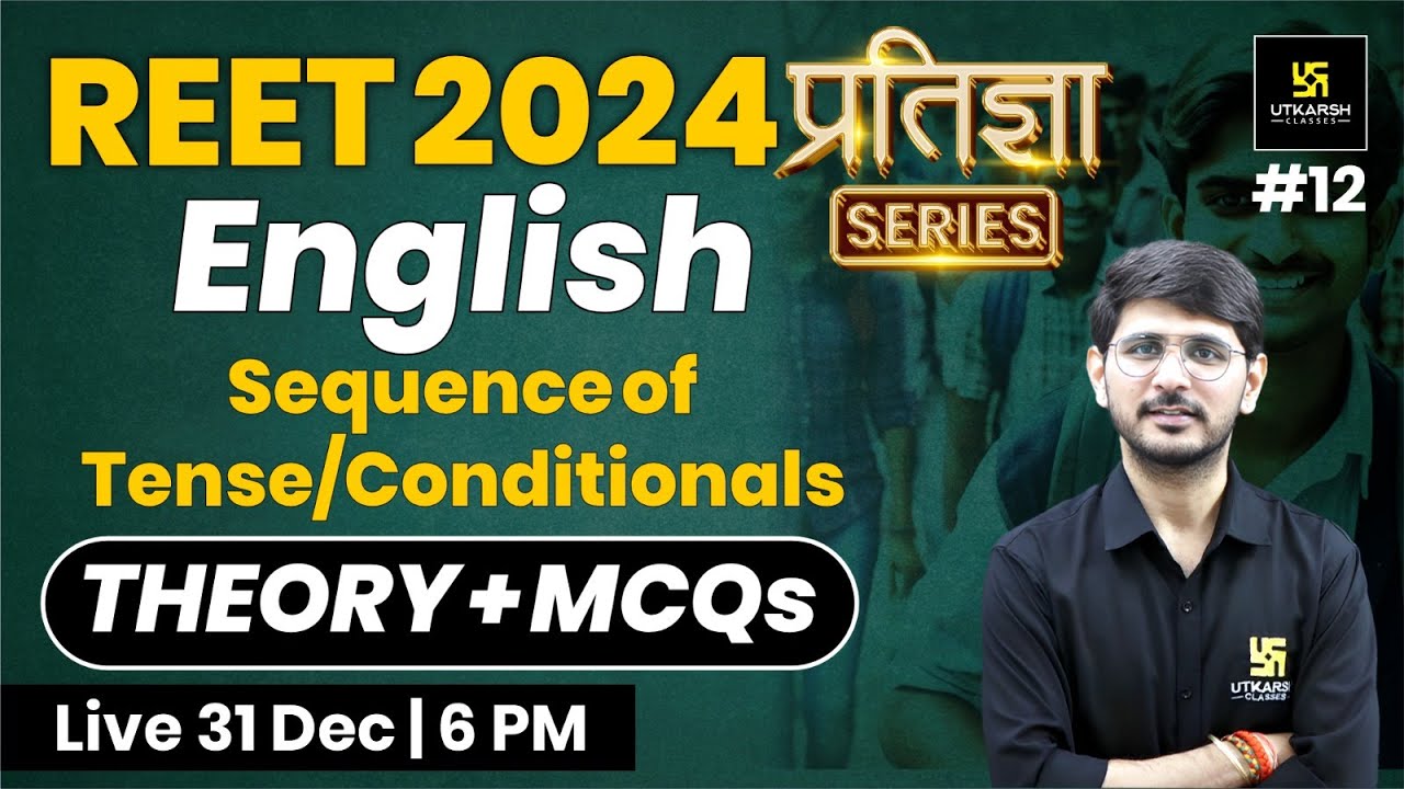 REET 2024 | Sequence of Tense/Conditionals | 2nd Language English for REET | Naresh Updhyay Sir