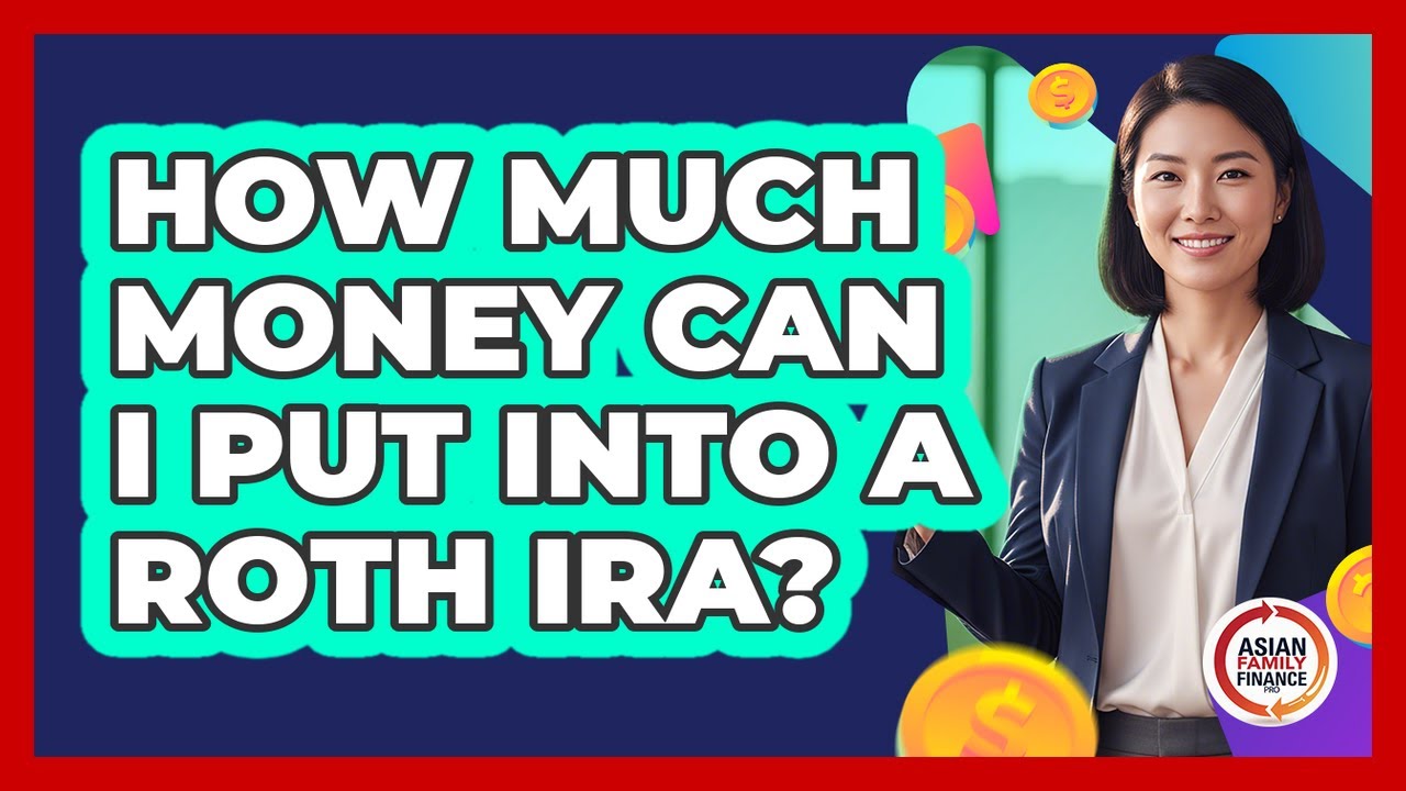 How Much Can You Put Into A Roth Ira Per Month