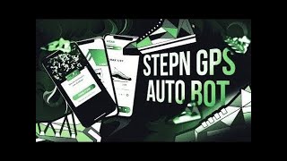 Stepn Bot | GPS Spoofer | Free Download | Auto Run | GPS BOT | Stepn Bypass Anti-Cheat screenshot 4