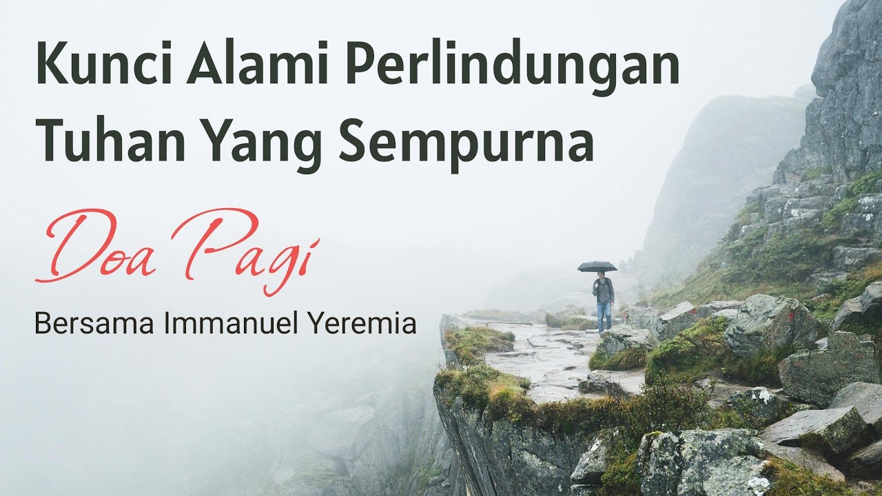 Kunci Alami Perlindungan TUHAN Yang Sempurna - Renungan Harian Kristen & Doa Pagi - Mezbah Doa 2025