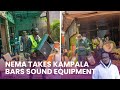 Kampala Bars Lose Sound Equipment in NEMA Noise Pollution Crackdown