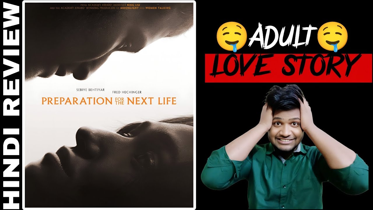 Preparation For The Next Life Full Movie Review in Hindi | Hindi Dubbed | Apne Style Me 