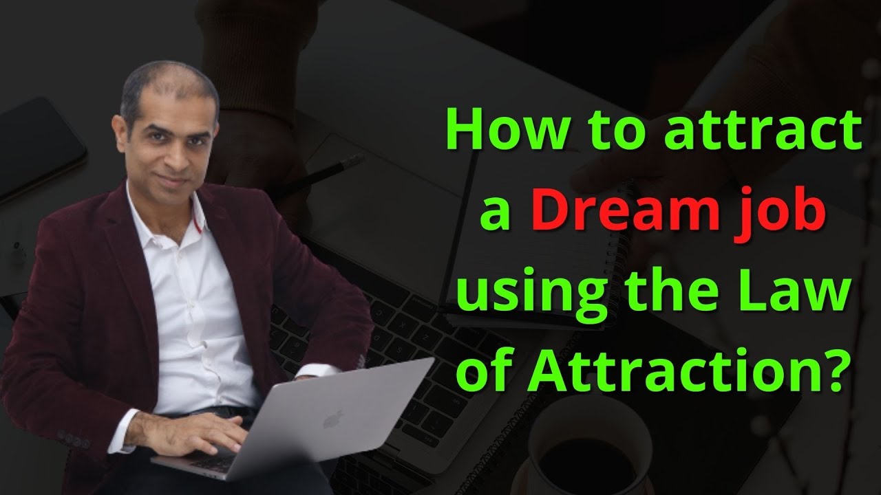 How to attract a job using Law of Attraction? | Attract Your Dream Job | Mitesh Khatri LOA Coach