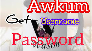 Awkum eduroam username  & password @wasimkhanlive