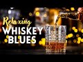 Relaxing Whiskey Blues Music 🍺 Best Of Slow Blues / Rock Ballads | Fantastic Electric Guitar Blues 🎶