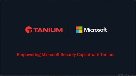 Demo: Tanium + Microsoft Security Copilot