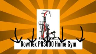 Bowflex PR3000 Home Gym Review