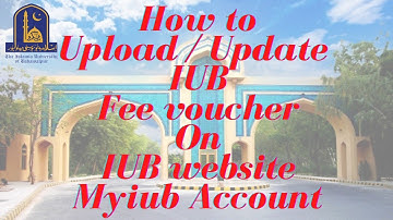 How to upload fee chalan of IUB || How to update semester fee || Voucher of Islamia university