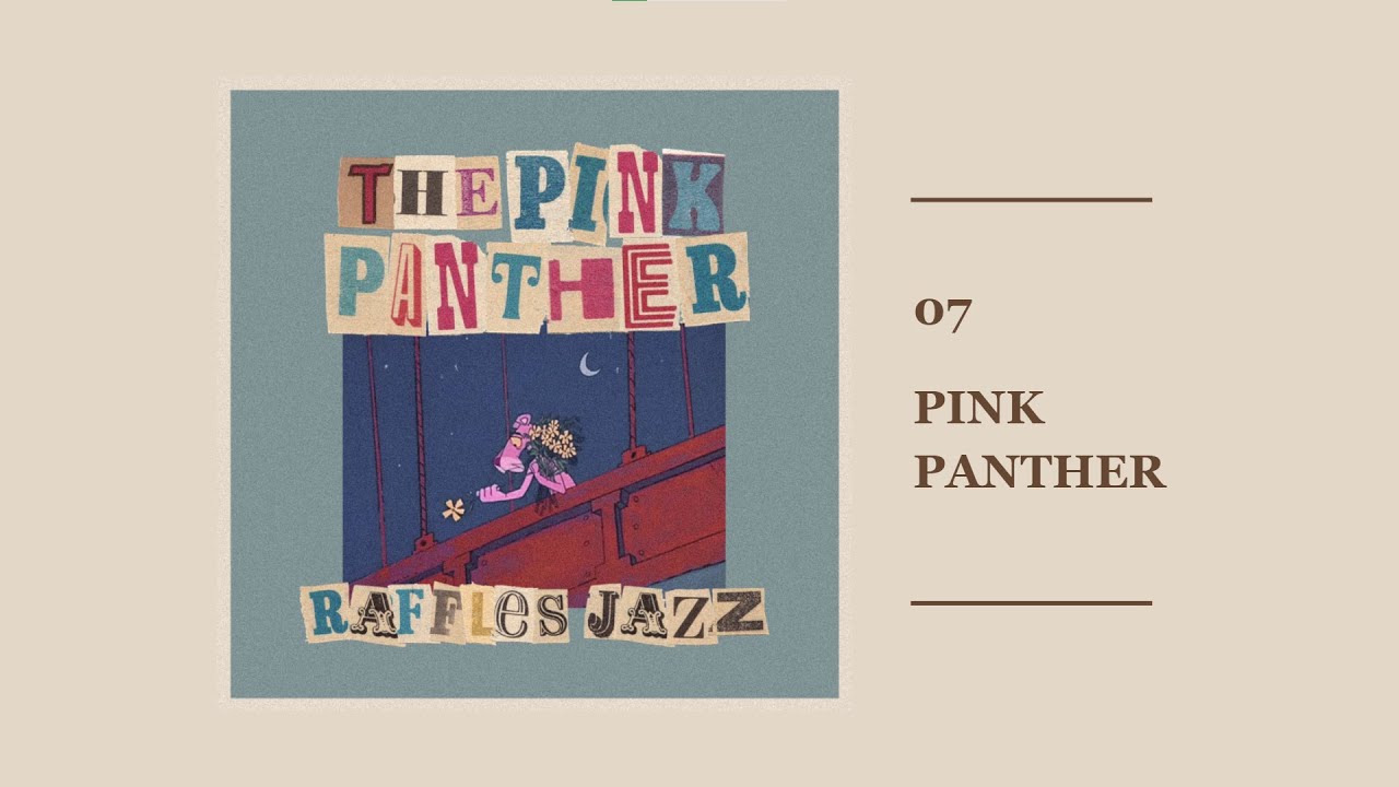 Pink Panther (Music Video) — Raffles Jazz [07/11] - YouTube