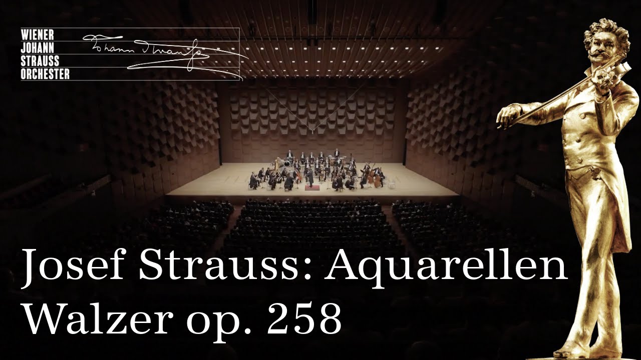 🎻 Josef Strauss: Aquarellen / Walzer op. 258 | WJSO_at ♪♫