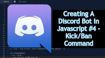 Creating A Discord Bot In Javascript #4 - Kick/Ban Command Part 1