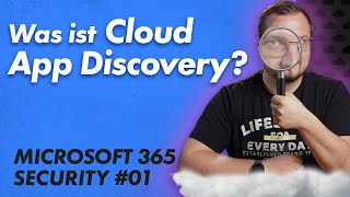 Verwendete Cloud-Dienste im Unternehmen mit Cloud App Discovery finden – Microsoft 365 Security 01