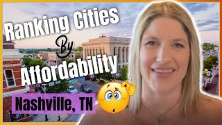 Ranking Nashville Cities by Affordability | Which one are you choosing?