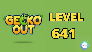 Gecko Out level 641｜章魚Game館 Octopus Game Room