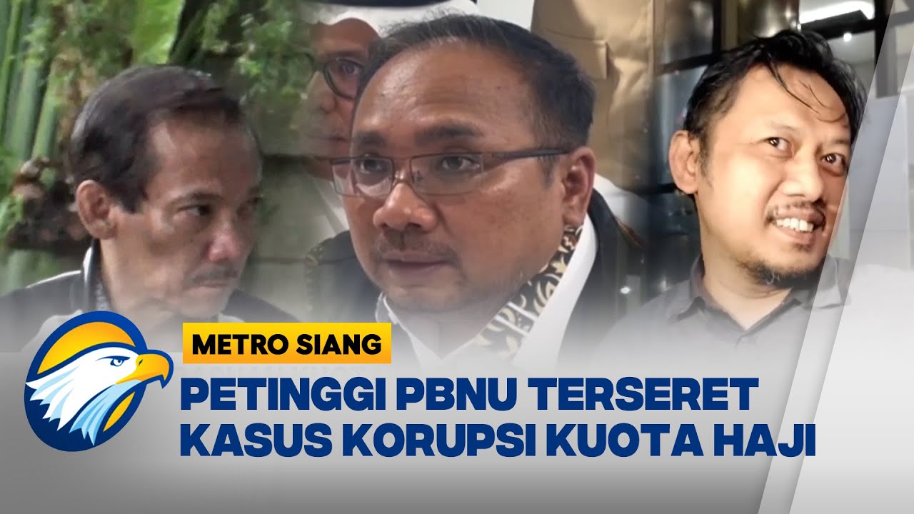 Petinggi PBNU terseret Rasuah Kuota Haji [Metro Siang]