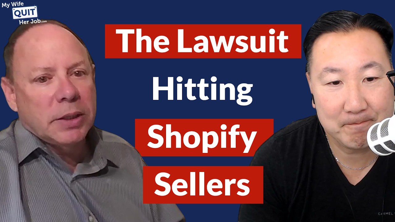 The Lawsuit Hitting Shopify Sellers Right Now (And How to Avoid It) With Steven Weigler