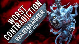 Warhammer 40K Contradictions in the Lore of Warhammer 40K For the Greater WAAAGH