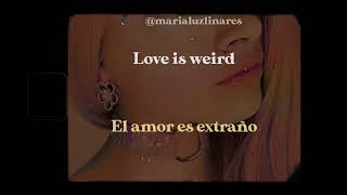 🚻 love is weird - julia michaels (lyrics/español) 🚻