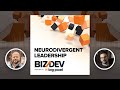 Neurodivergent Leadership w/ Peter Mann of Oransi | Biz/Dev Podcast