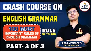 Crash Course on English Grammar 100 Most Important Rules of English Grammar Part-3 of 3