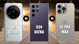 Xiaomi 14 Ultra Vs Samsung S24 Ultra Vs Iphone 15 Pro Max