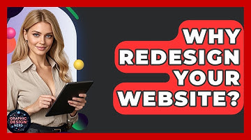 Why Redesign Your Website? - Graphic Design Nerd